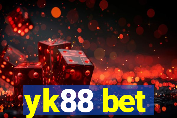 yk88 bet